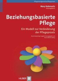 Beziehungsbasierte Pflege