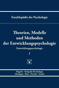 Theorien, Modelle und Methoden der Entwicklungspsychologie