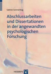 Abschlussarbeiten und Dissertationen in der angewandten psychologischen Forschung