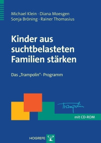 Kinder aus suchtbelasteten Familien stärken